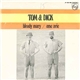 Tom & Dick - Bloody Mary